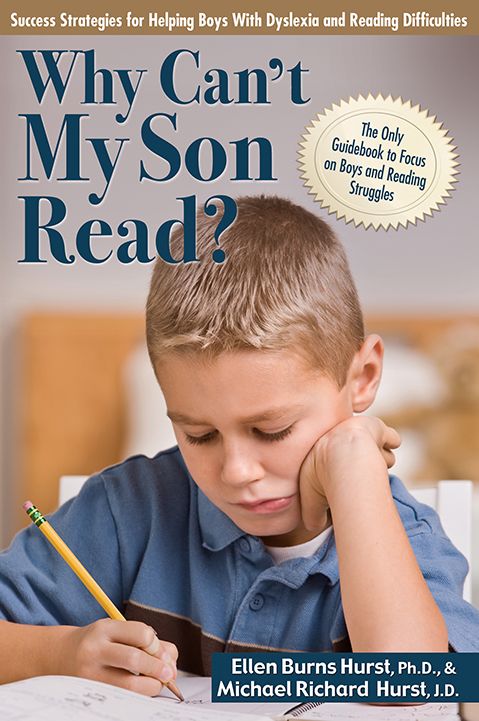 Why Can't My Son Read?: Success Strategies for Helping Boys with Dyslexia and Reading Difficulties