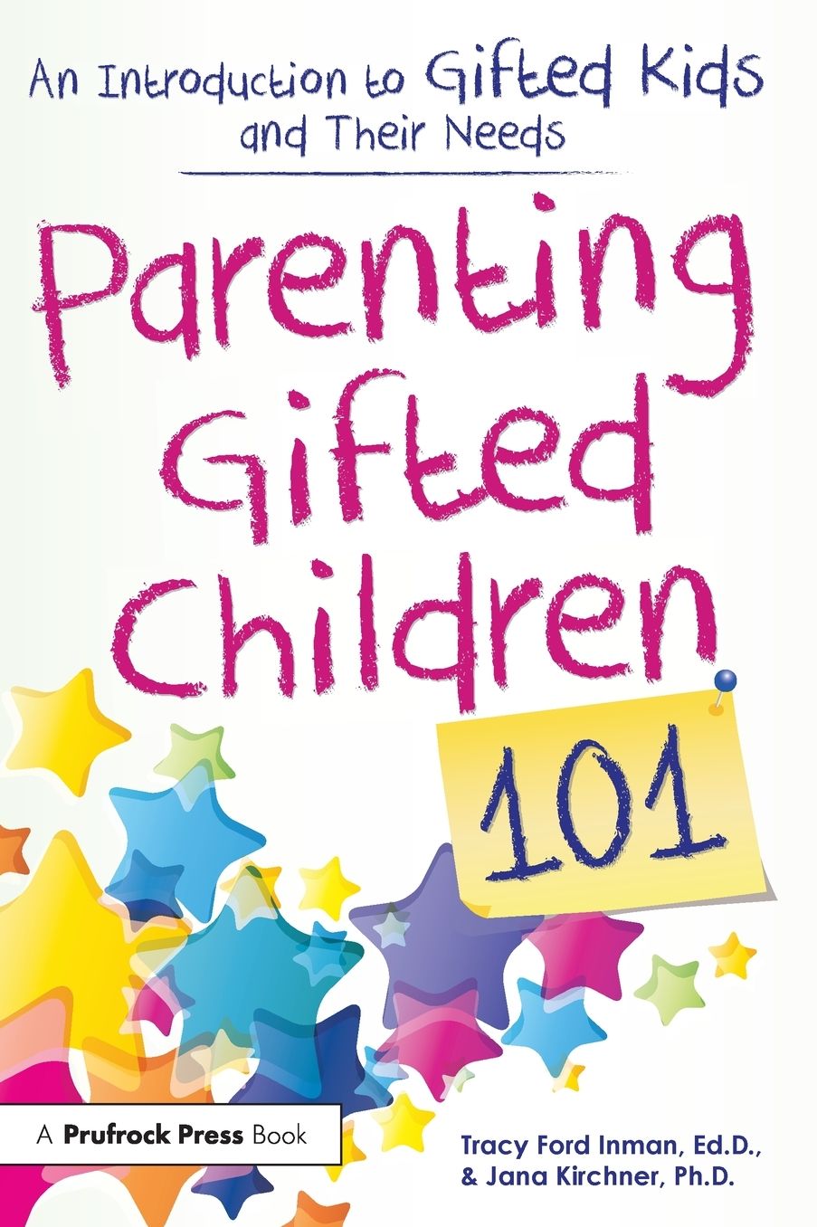 Parenting Gifted Children 101: An Introduction to Gifted Kids and Their Needs
