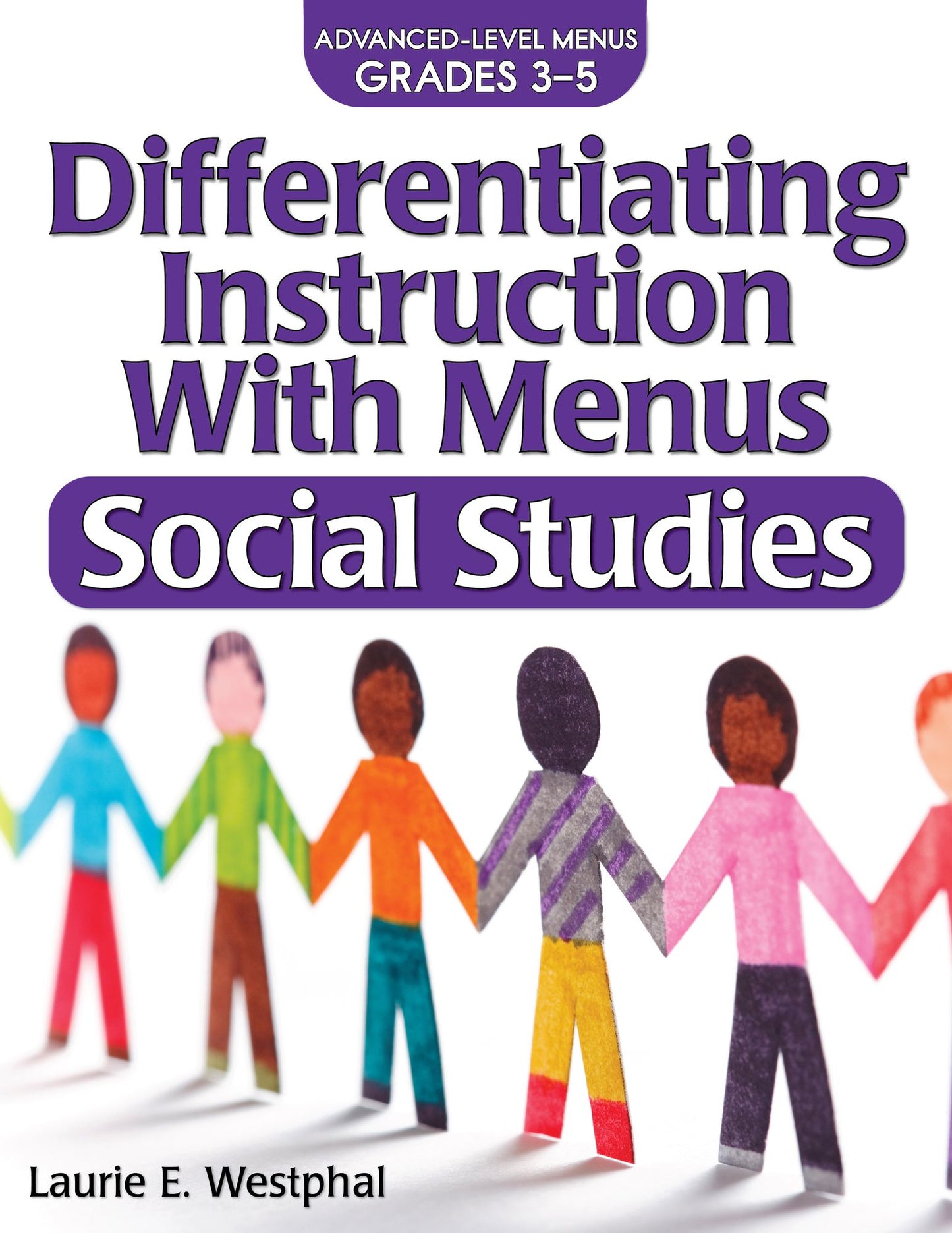 Differentiating Instruction with Menus: Social Studies (Grades 3-5)