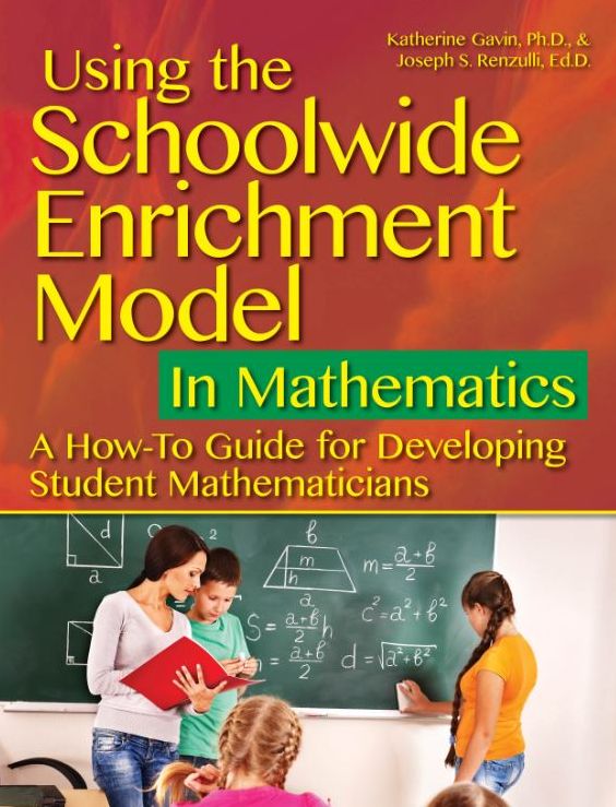 Using the Schoolwide Enrichment Model in Mathematics
