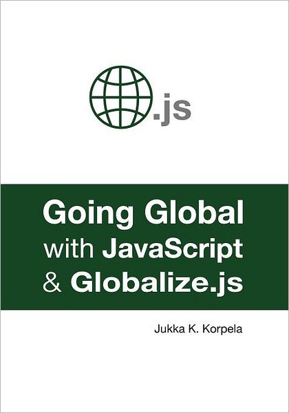 Going Global With Javascript And Globalize.Js