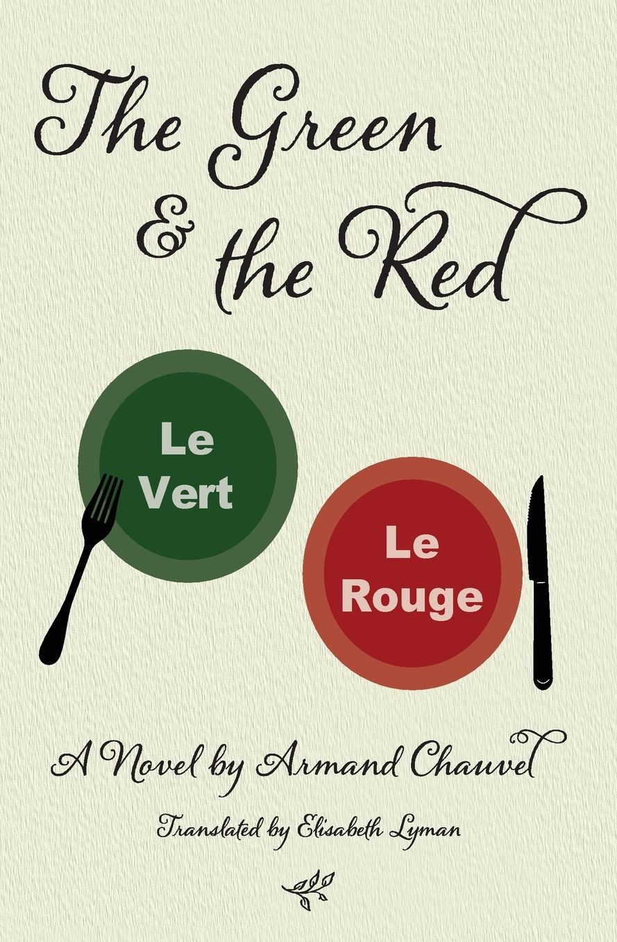 The Green and the Red: A Novel