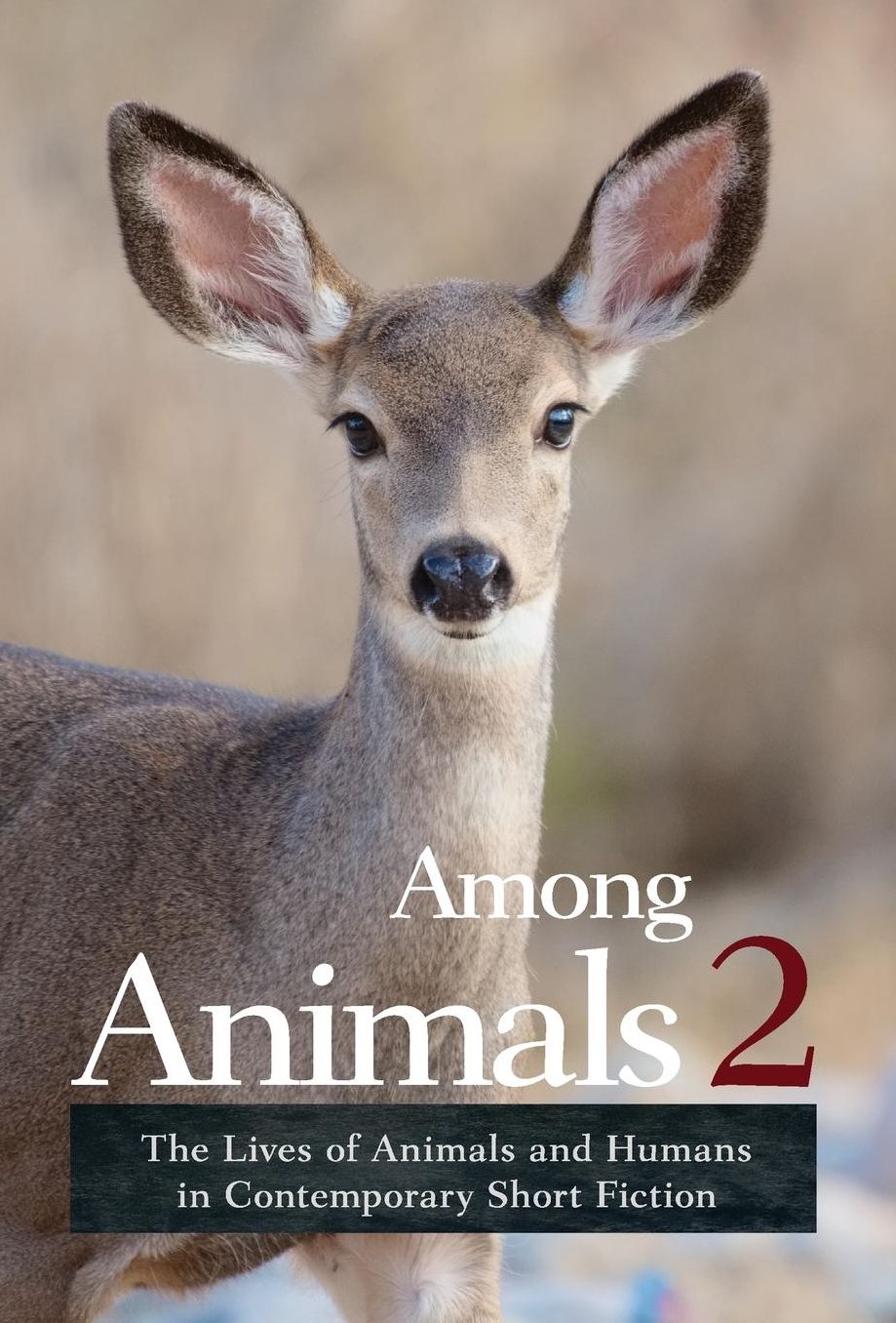 Among Animals 2: The Lives of Animals and Humans in Contemporary Short Fiction