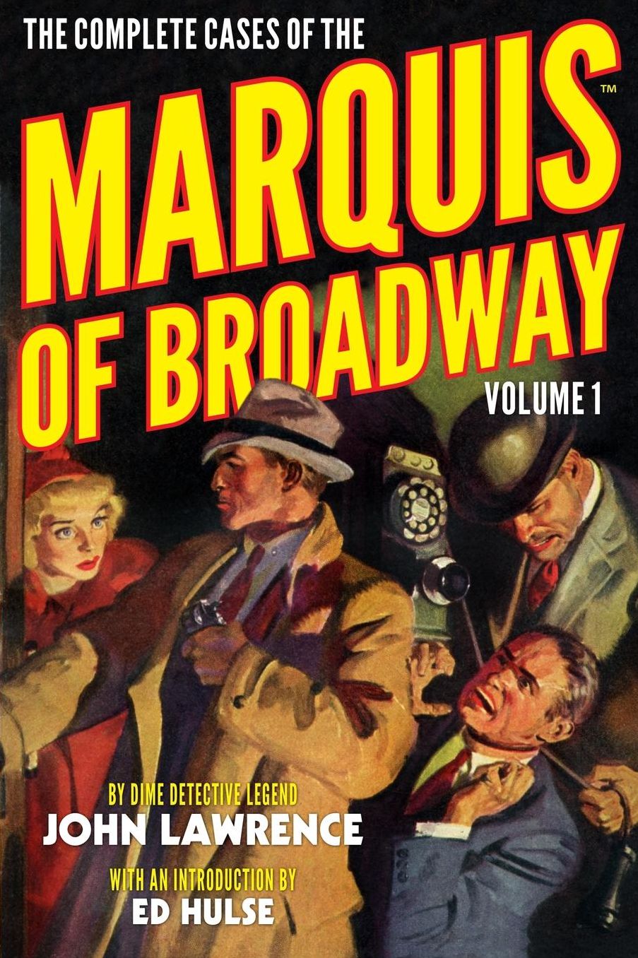 The Complete Cases of the Marquis of Broadway, Volume 1