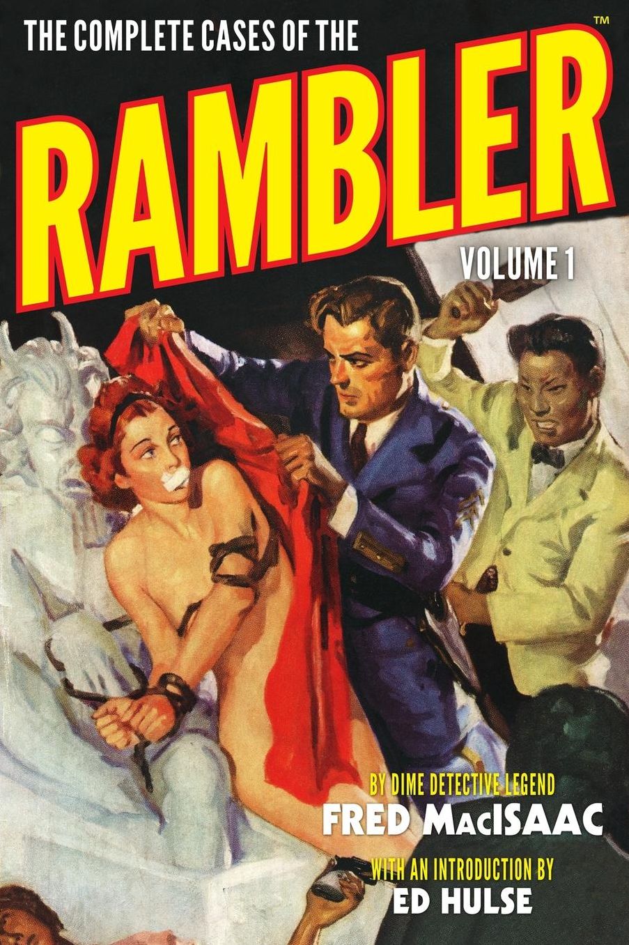 The Complete Cases of the Rambler, Volume 1