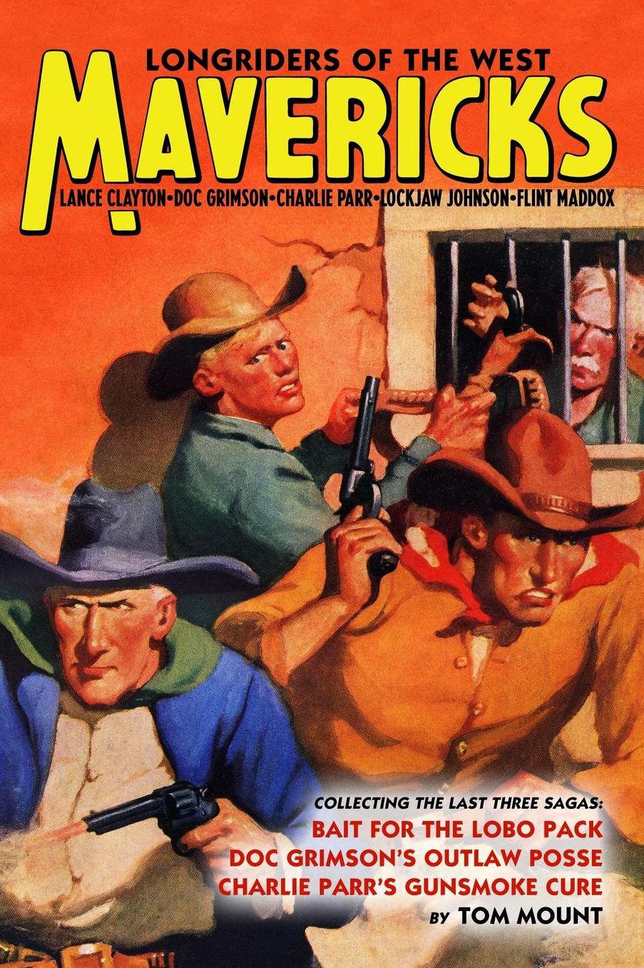 Mavericks: Longriders of the West, Volume 2