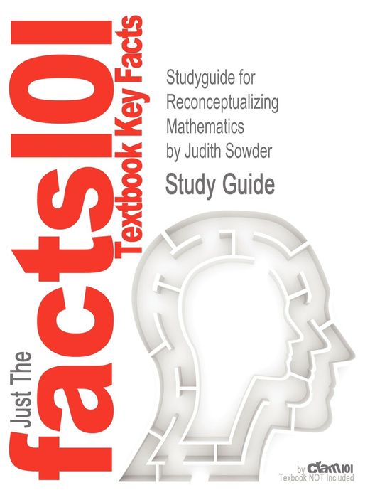 Studyguide for Reconceptualizing Mathematics by Sowder, Judith, ISBN 9781429264839