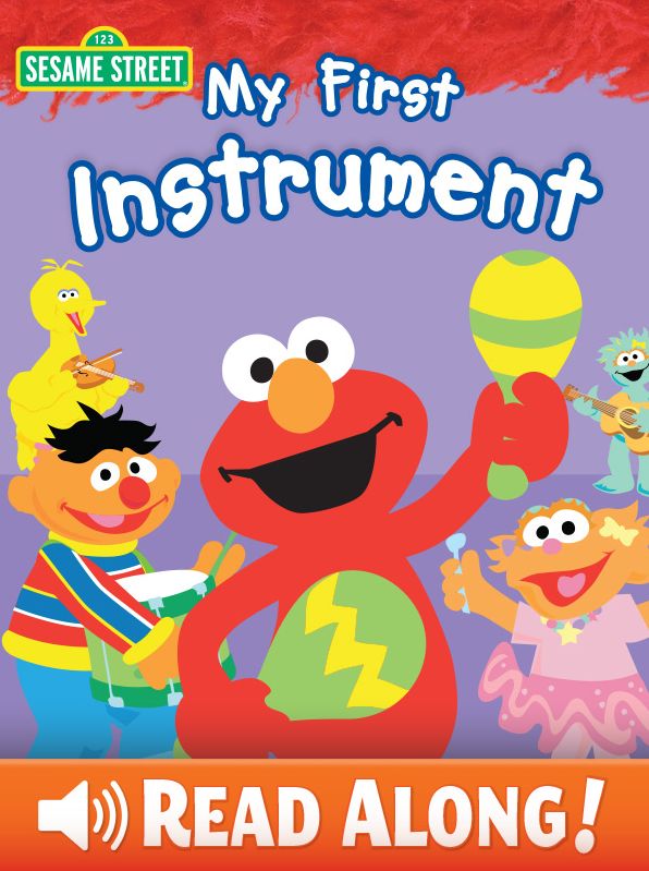 My First Instrument (Sesame Street Series)