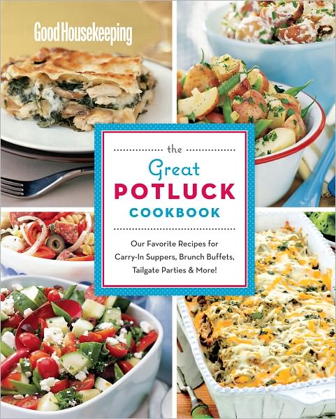 Good Housekeeping The Great Potluck Cookbook (PagePerfect NOOK Book)