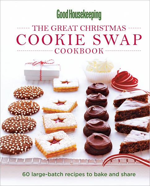 Good Housekeeping The Great Christmas Cookie Swap Cookbook (PagePerfect NOOK Book)