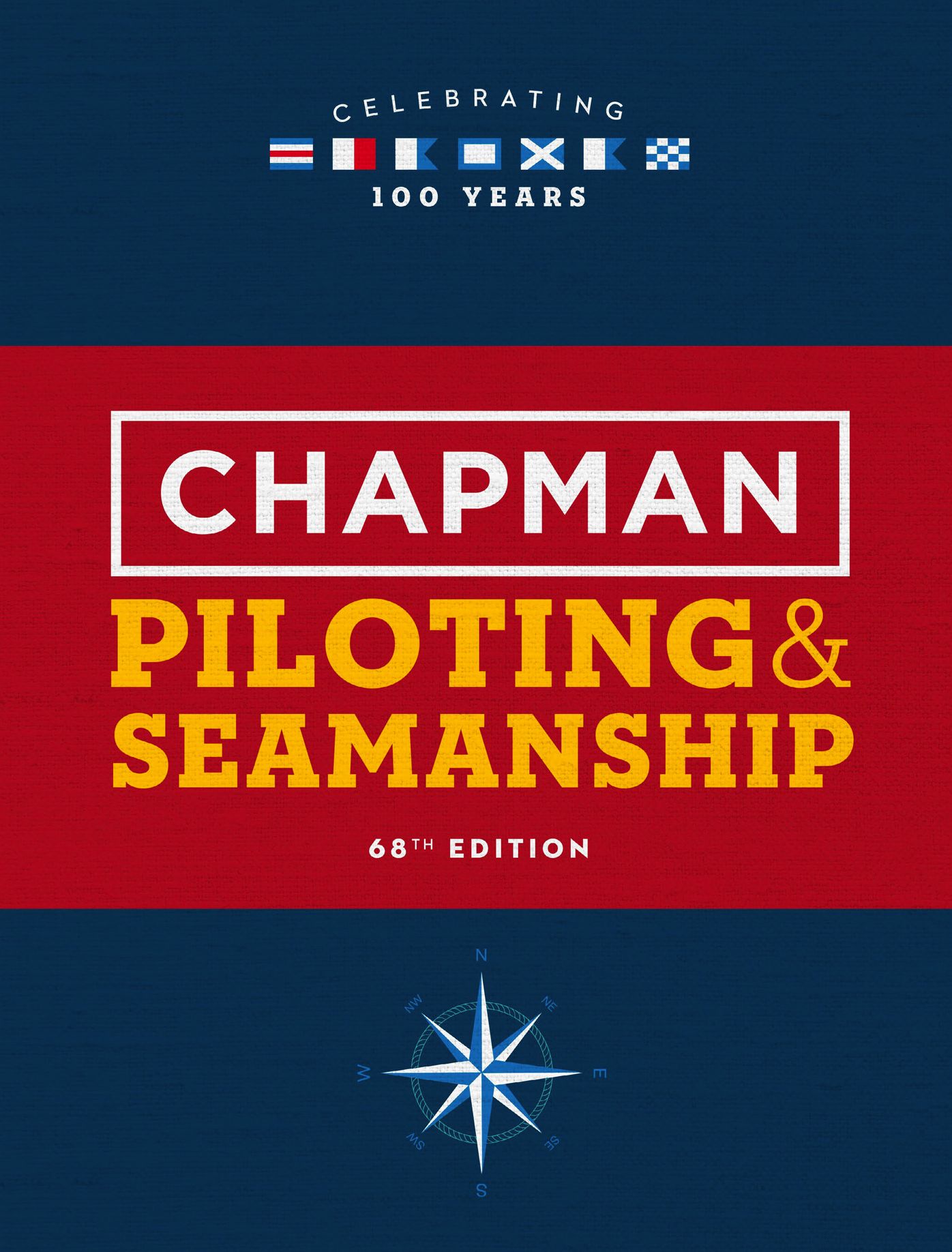 Chapman Piloting & Seamanship 68th Edition