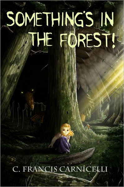 Something's in the Forest!