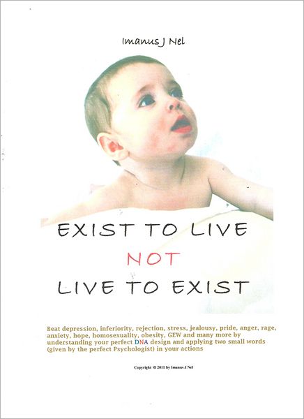 EXIST TO LIVE not LIVE TO EXIST: Beat all your personal problems