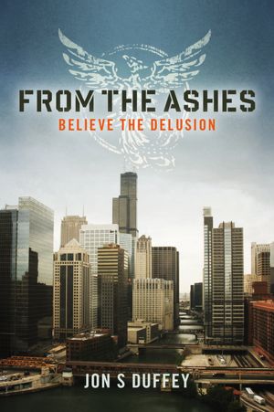 From The Ashes: Believe the Delusion