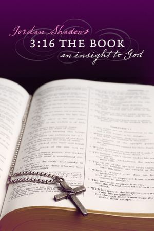 3:16 The Book: An Insight to God