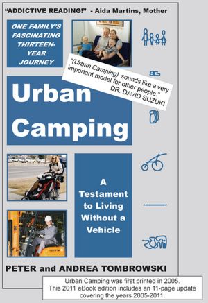 Urban Camping: A Testament to Living Without a Vehicle