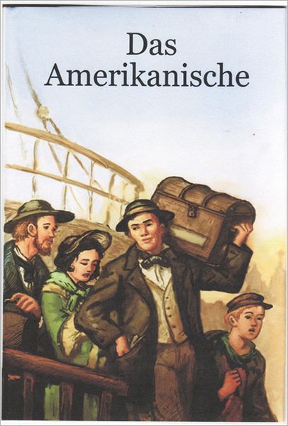 Das Amerikanische: A German becomes American