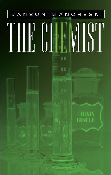 The Chemist: A Cale Van Waring Adventure