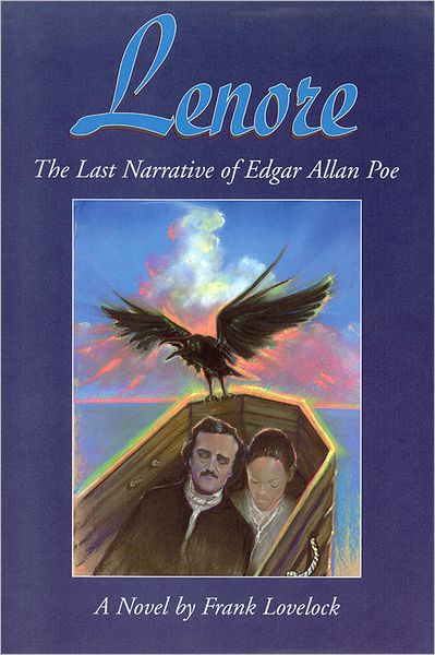 Lenore: The Last Narrative of Edgar Allan Poe