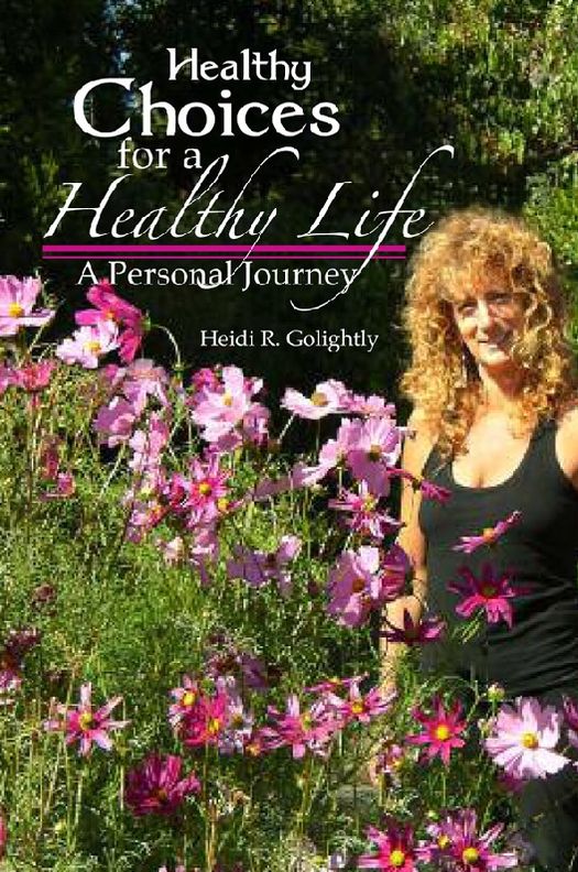 Healthy Choices For A Healthy Life: A Personal Journey
