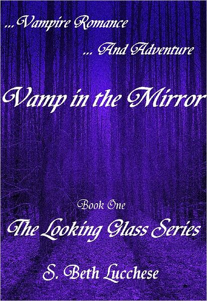 Vamp in the Mirror: Vampire Romance and Adventure