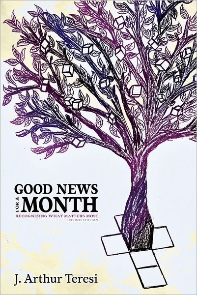 Good News for a Month: Recognizing What Matters Most
