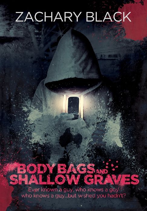 Body Bags and Shallow Graves