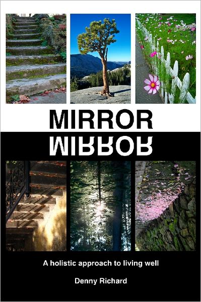 Mirror/Mirror: A Holistic Approach to Living Well