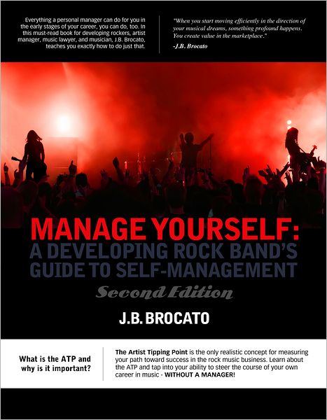 Manage Yourself: A Developing Rock Band's Guide to Self-Management