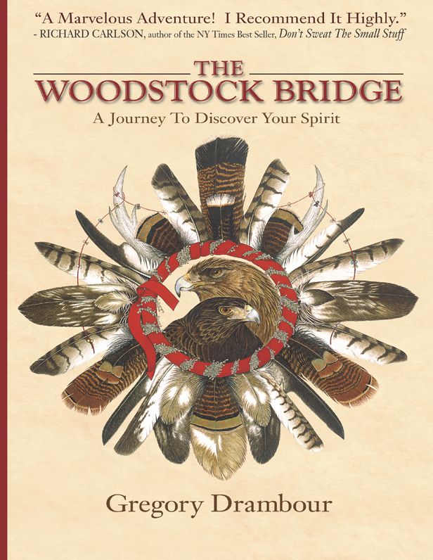 The Woodstock Bridge: A Journey To Discover Your Spirit