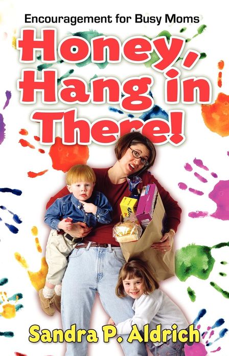 Honey, Hang in There