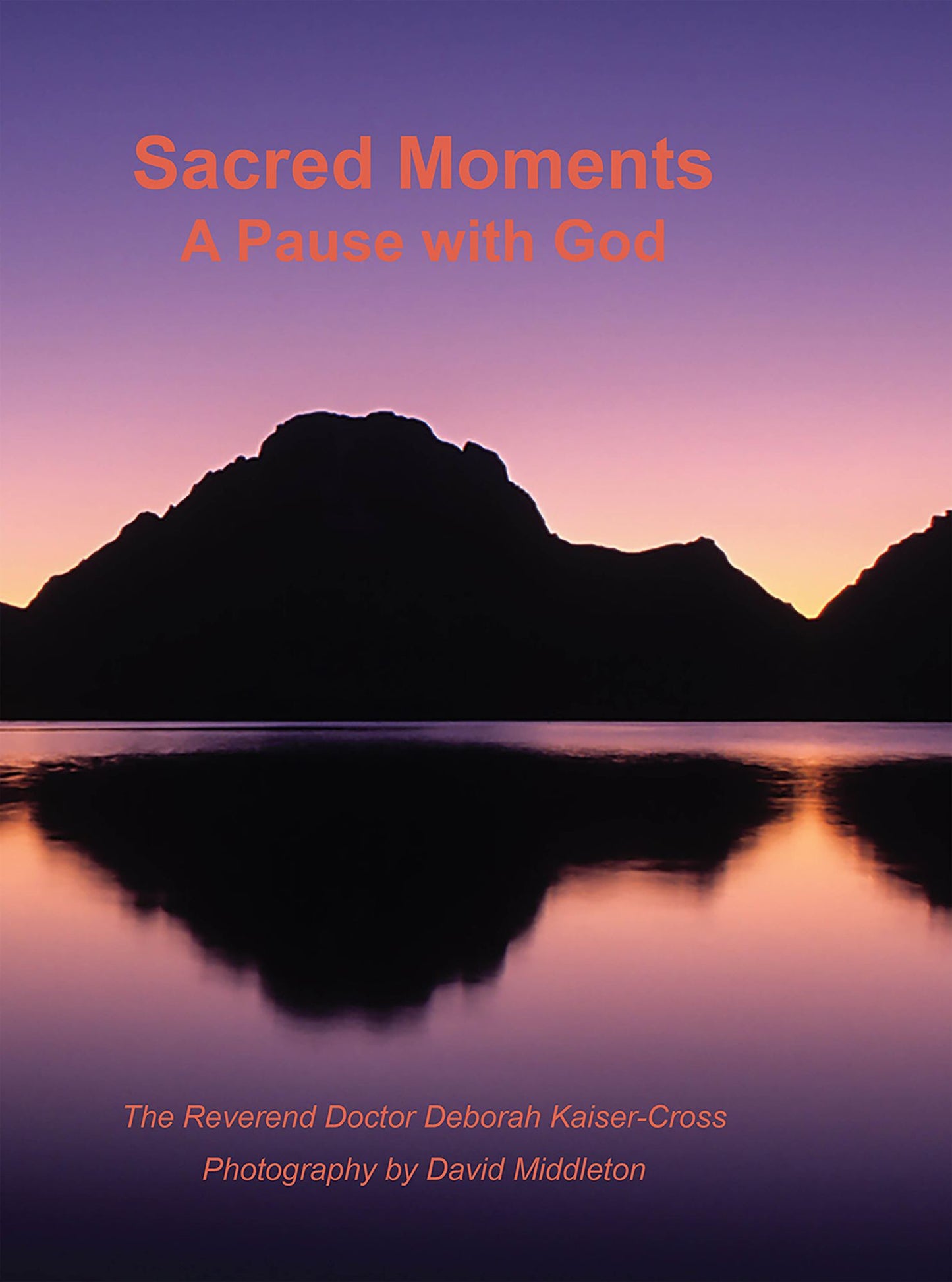 Sacred Moments A Pause with God