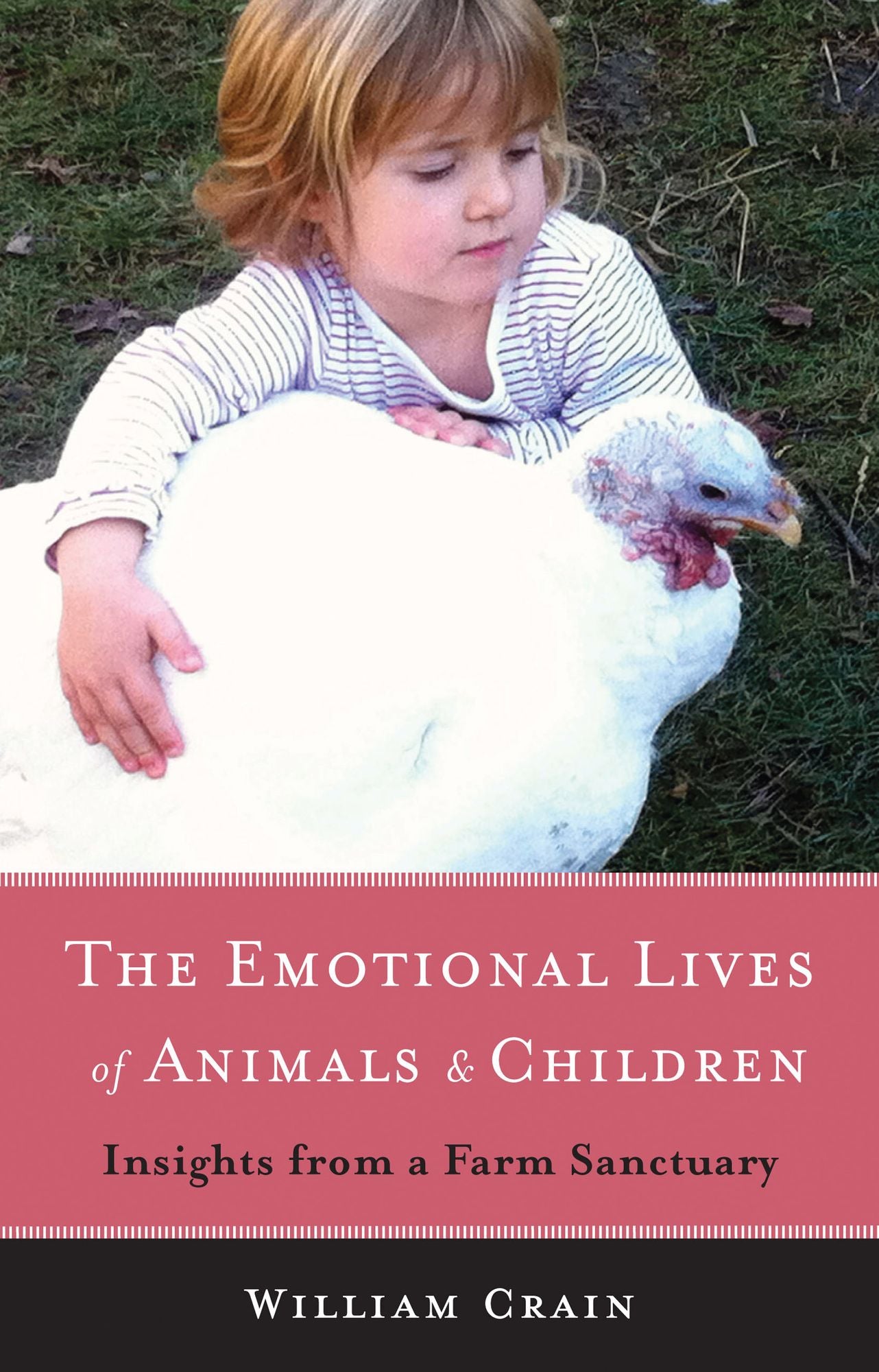 Emotional Lives of Animals and Children: Insights from a Farm Sanctuary