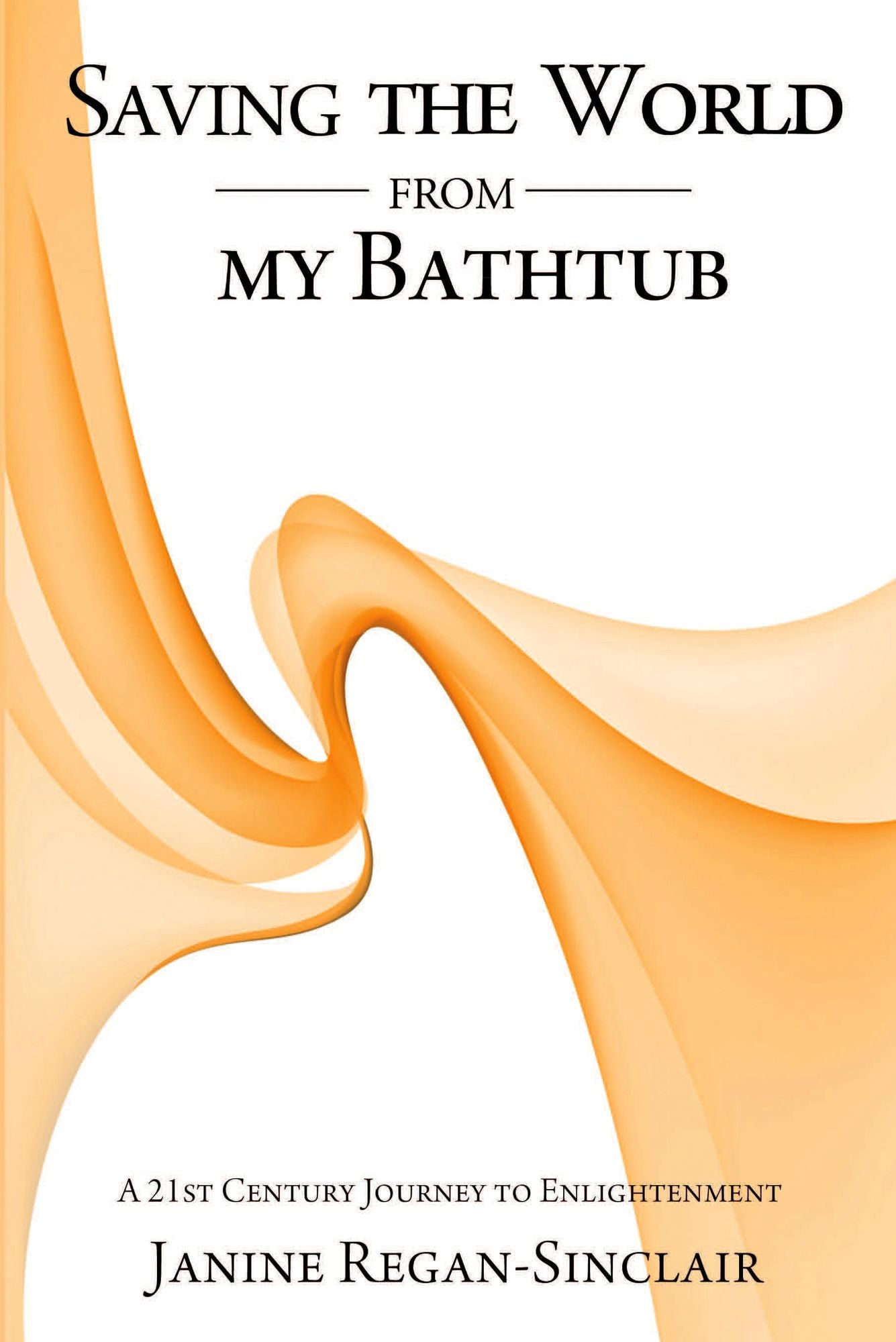Saving the World from My Bathtub