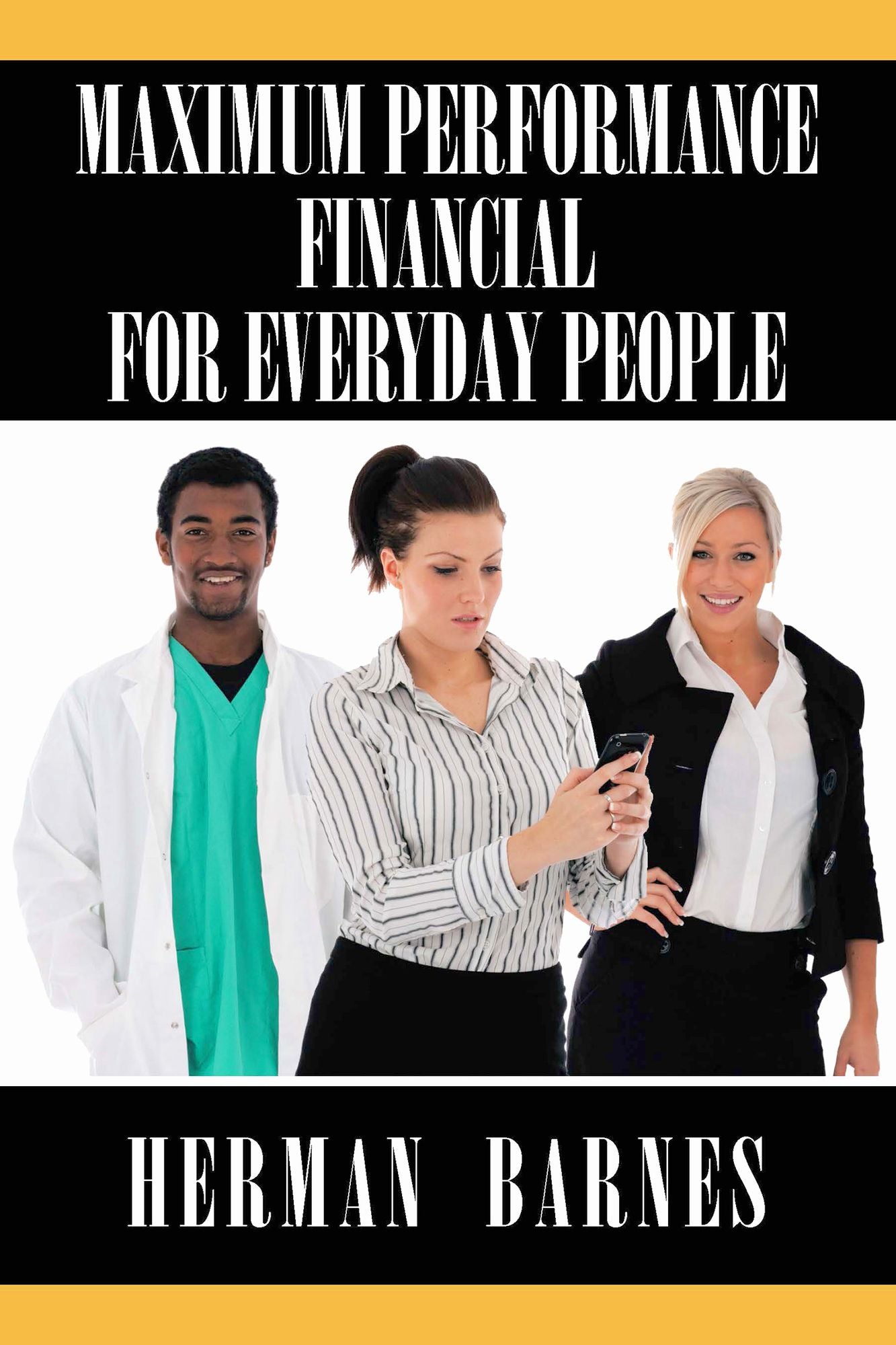 Maximum Performance Financial for Everyday People