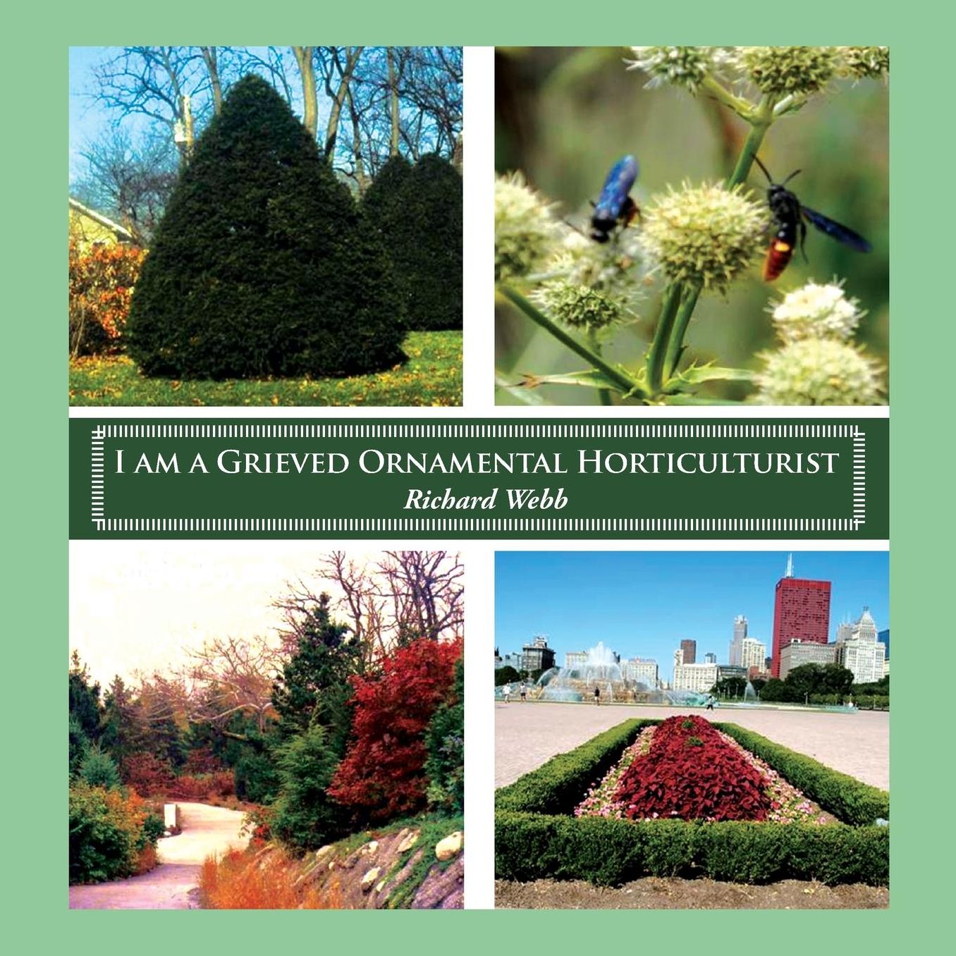 I Am a Grieved Ornamental Horticulturist