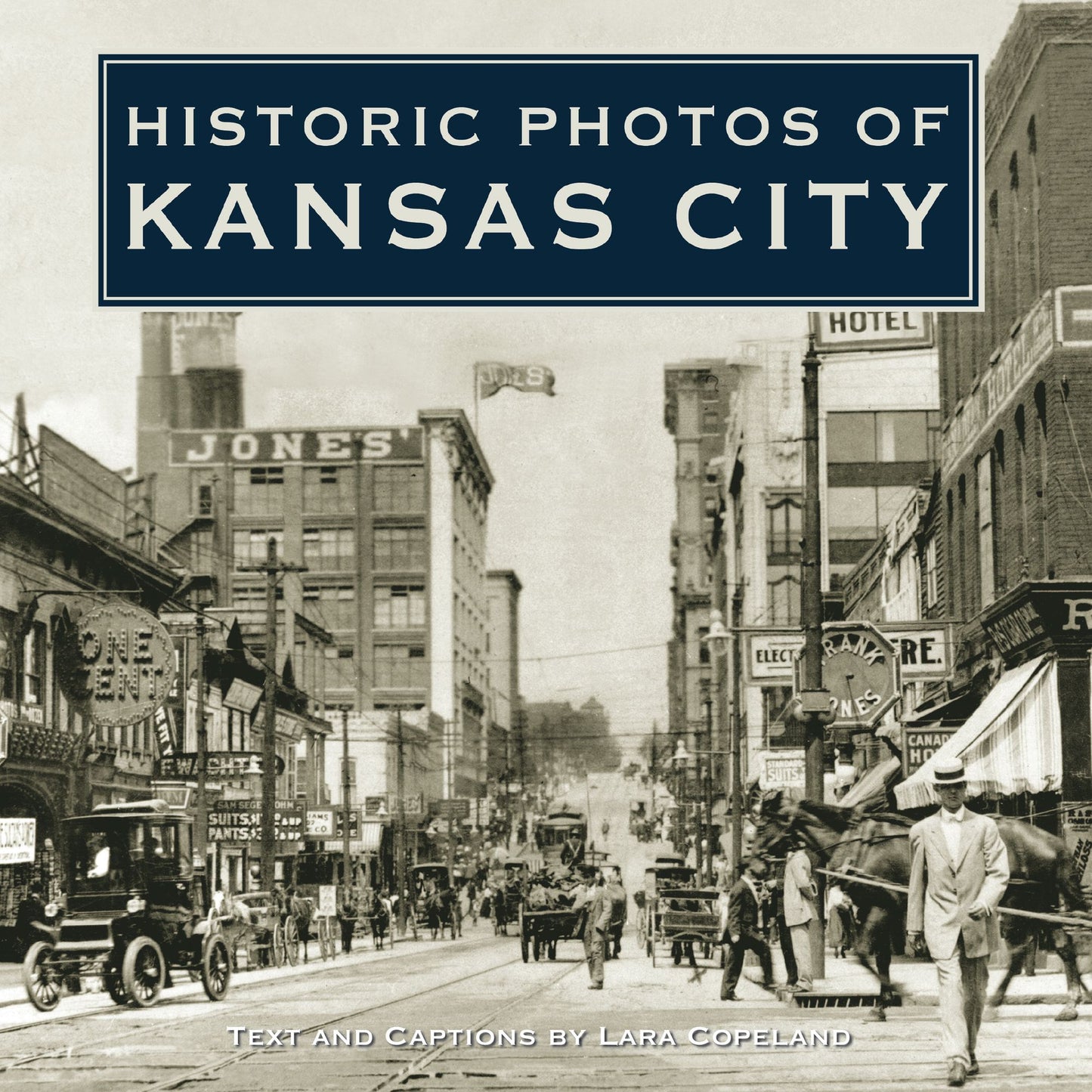 Historic Photos of Kansas City