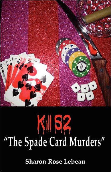 Kill 52: The Spade Card Murders