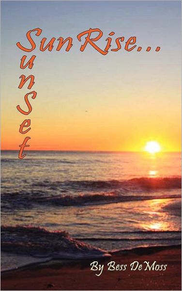 Ode 2 Poetry SunRise Sunset