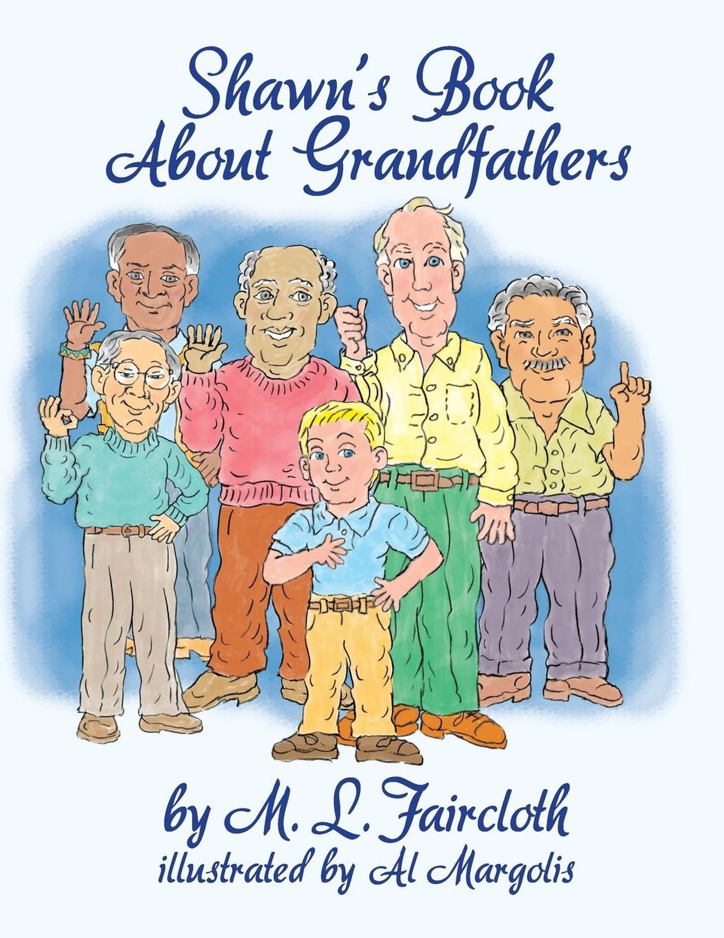 Shawn's Book About Grandfathers