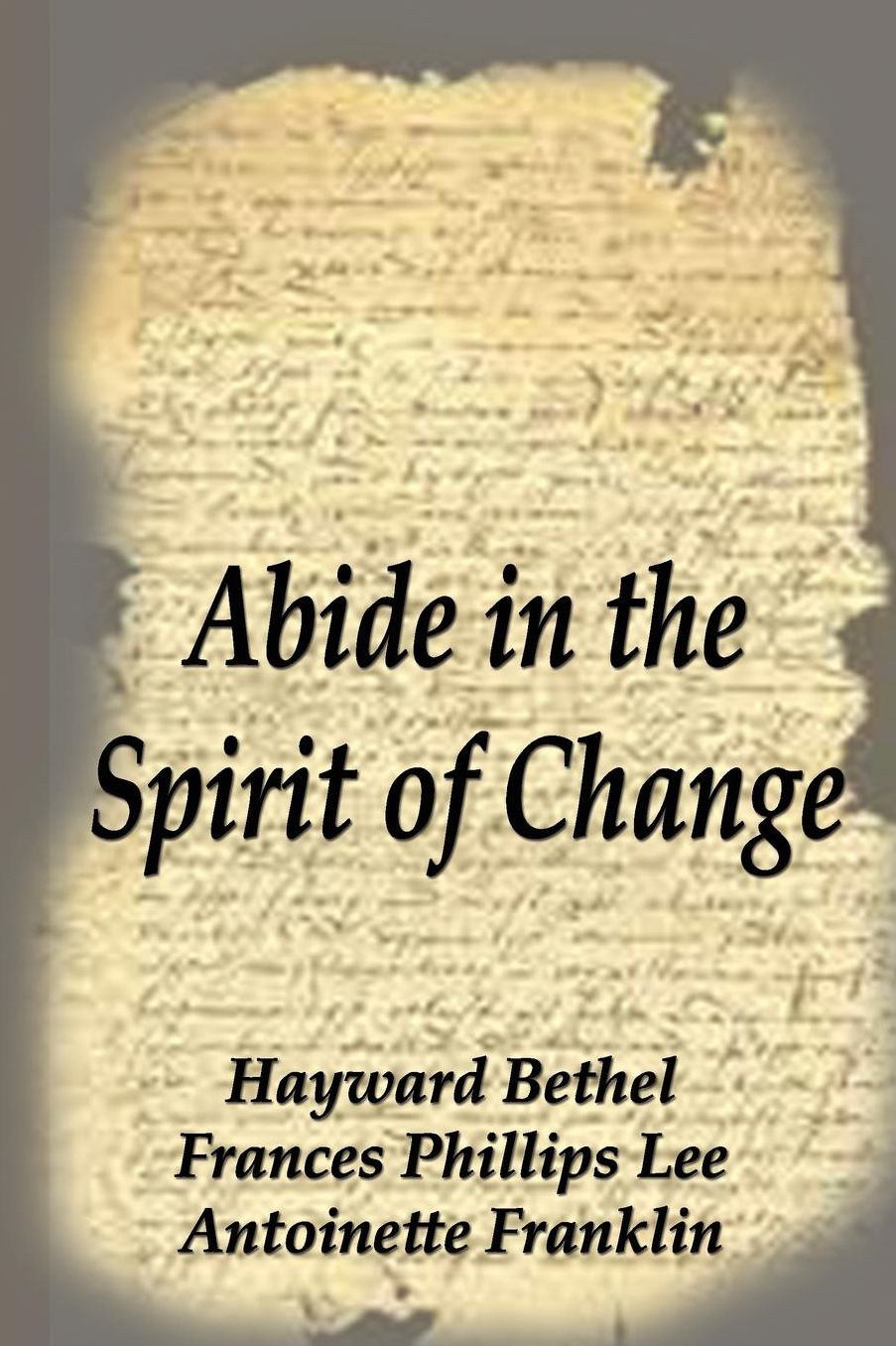 Abide in the Spirit of Change