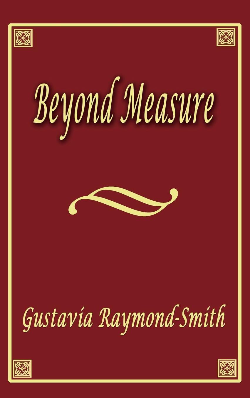 Beyond Measure