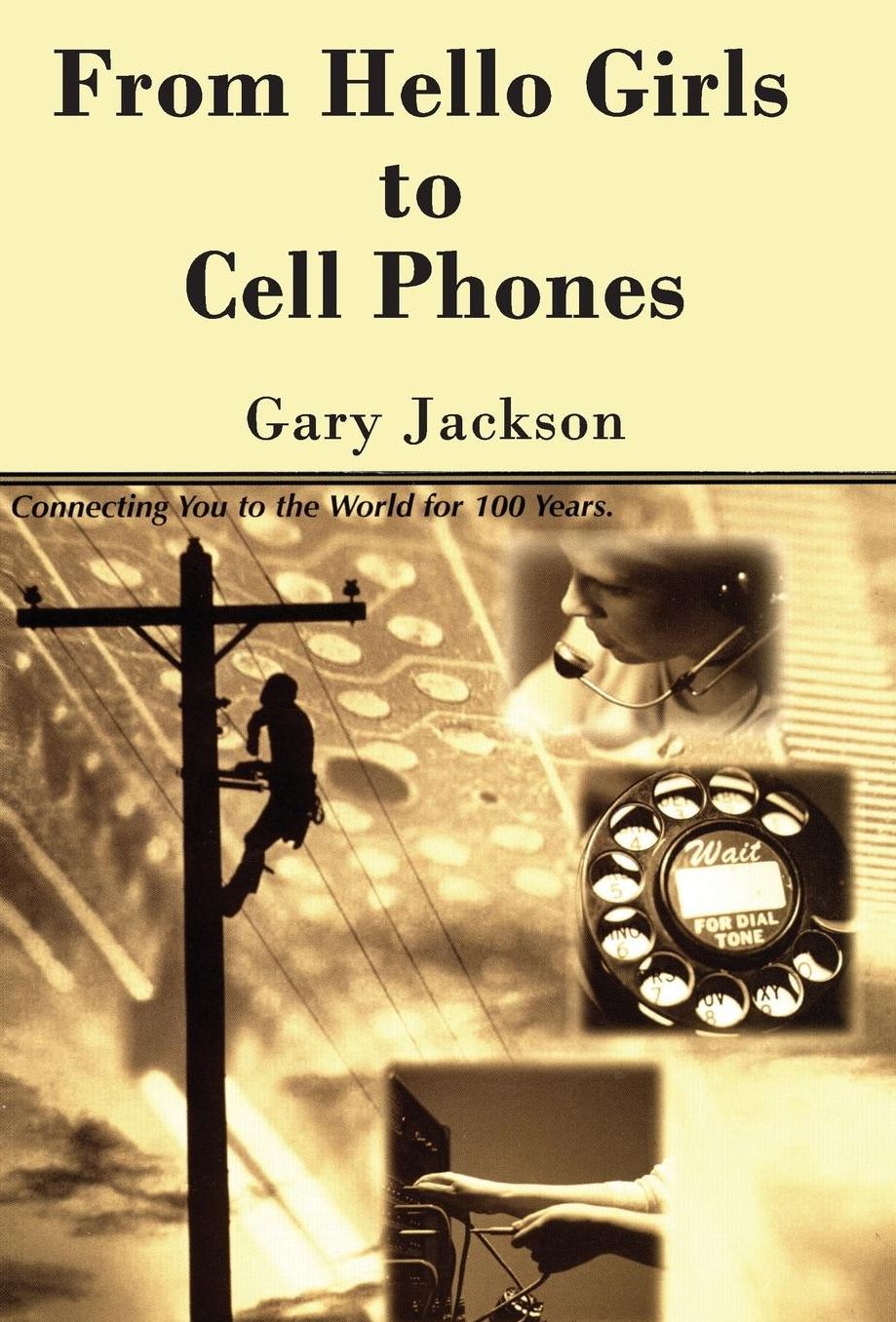 From Hello Girls to Cell Phones