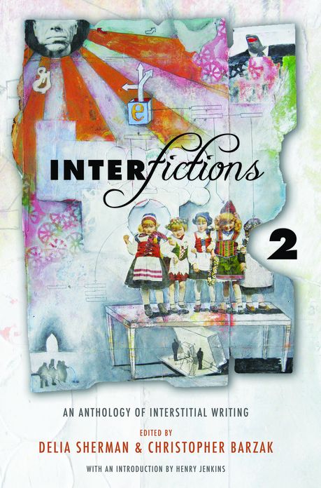 Interfictions 2: An Anthology of Interstitial Writing