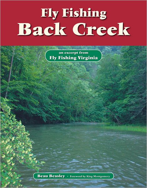 Fly Fishing Back Creek: An Excerpt from Fly Fishing Virginia