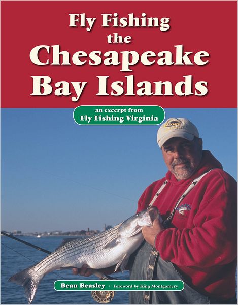 Fly Fishing the Chesapeake Bay Islands: An Excerpt from Fly Fishing Virginia