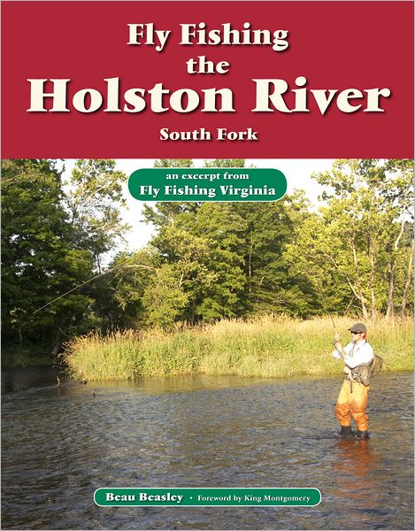 Fly Fishing the Holston River, South Fork: An Excerpt from Fly Fishing Virginia