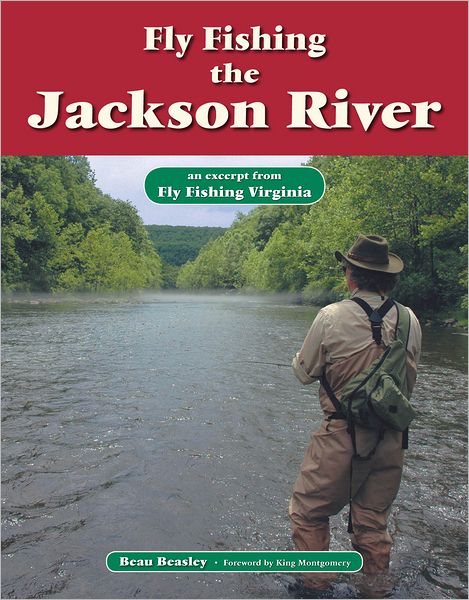 Fly Fishing the Jackson River: An Excerpt from Fly Fishing Virginia