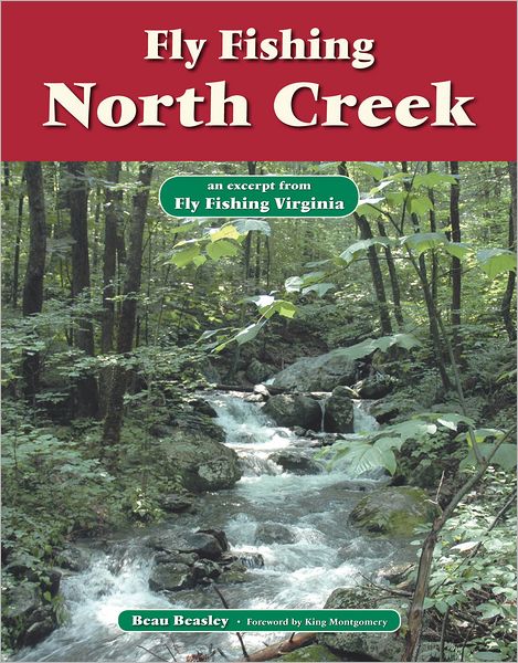 Fly Fishing North Creek: An Excerpt from Fly Fishing Virginia