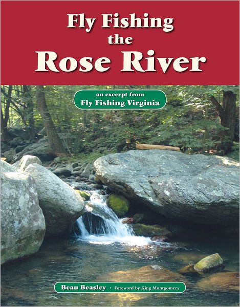 Fly Fishing the Rose River: An Excerpt from Fly Fishing Virginia